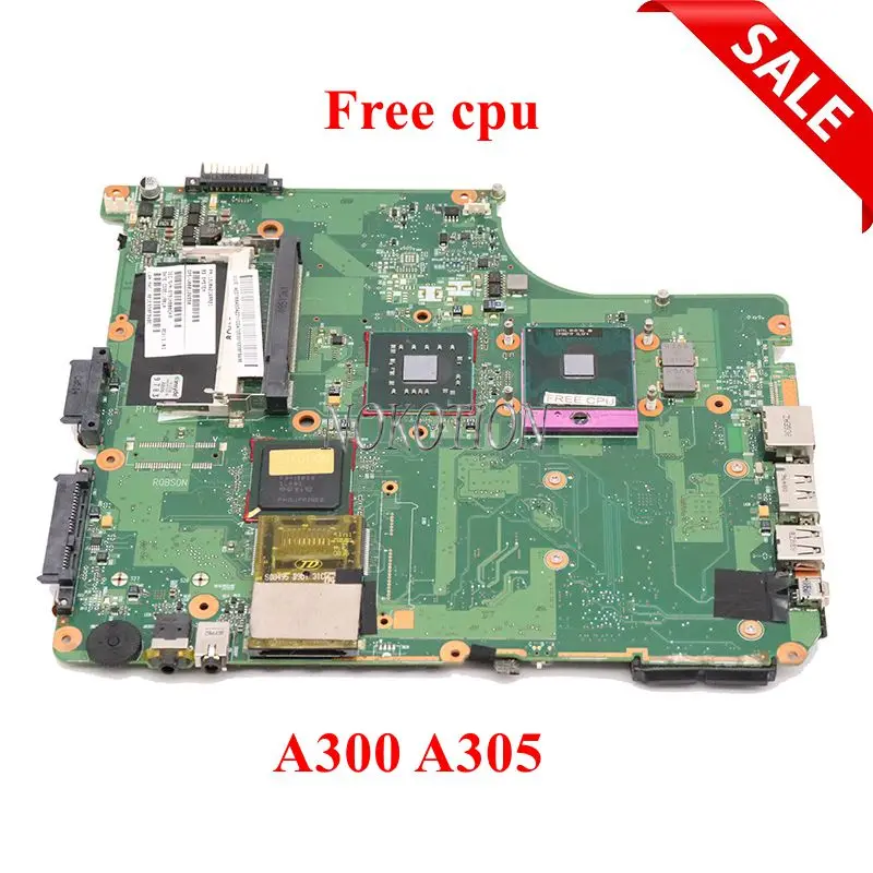 NOKOTION V000126550 V000125820 1310A2169906 материнская плата для Toshiba Satellite A300 A305 ноутбука GM45 DDR2