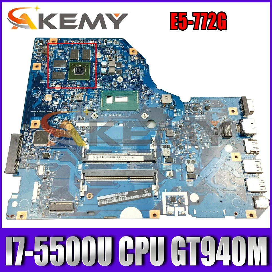 

Материнская плата AKEMY NBMVA11001 NB.MVA11.001 для ноутбука Acer aspire E5-772G, видеокарта SR23W I7-5500U CPU GT940M