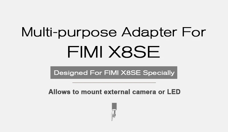 XIAO MI FIMI X8 SE многоцелевой адаптер для камеры/светодиодный фонарь фиксированный кронштейн адаптер для FIMI X8 SE Drone аксессуары