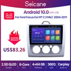 Seicane 9-дюймовый Android 10 2 din QLED автомобильный радиоприемник, стерео, плеер для Ford Focus 2 Exi MT 2004-2009 2010 2011, GPS-навигация