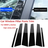 6pcs car window pillar post cover strip trim sticker for bmw 3 series e90 2005 2012 edge guard trim styling strip accessories