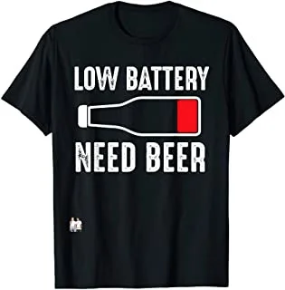 

Low battery need beer T-Shirt