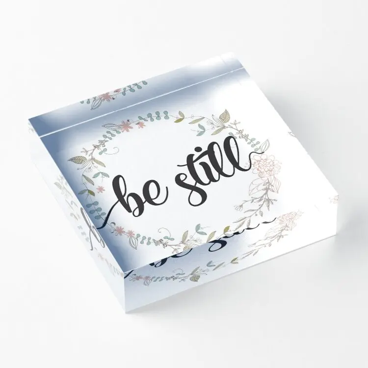 

Be Still Christian Quotes Acrylic Block Funny Stamping Print Fashionable Wedding Clear Photos Room Decoration Family Art Decor