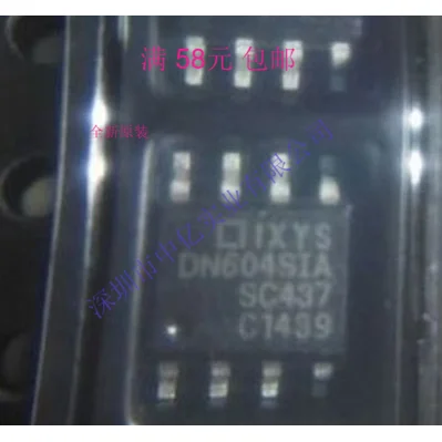 

5 шт./лот IXDN604SIA DN604SIA SOP-8