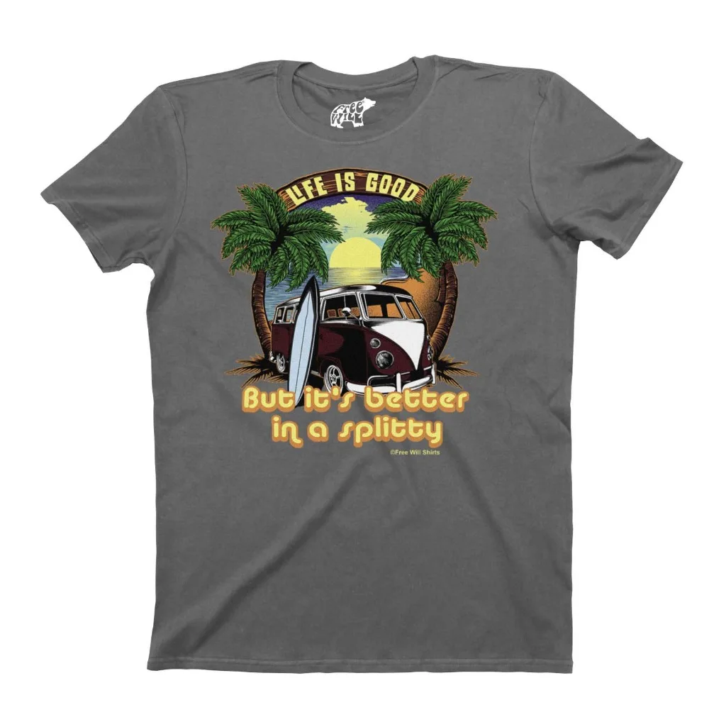 

Tea Shirt People 2019 New Shirts Printing Mode Print T shirt Plus Size Life Is Good But Better In A Splitty T-shirt