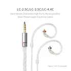 FIIO LC-2.5C LC-3.5C. 4C Стандартный MMCX 3,52,54,4 мм сбалансированный Сменный кабель для наушников ручной работы для ShureUE FIIOJVC