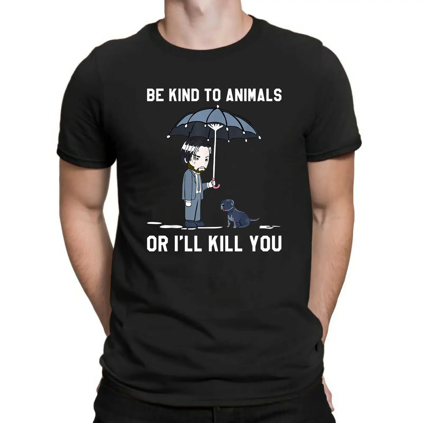 

Be Kind To Animals or I'll Kill You Dog Lover Vegan Funny Men Black T-Shirt Tee