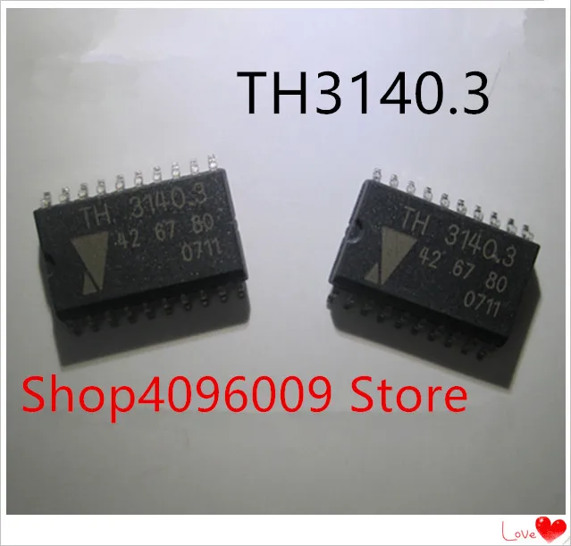 

NEW 10PCS/LOT TH3140.3 426780 TH3140 SOP-20