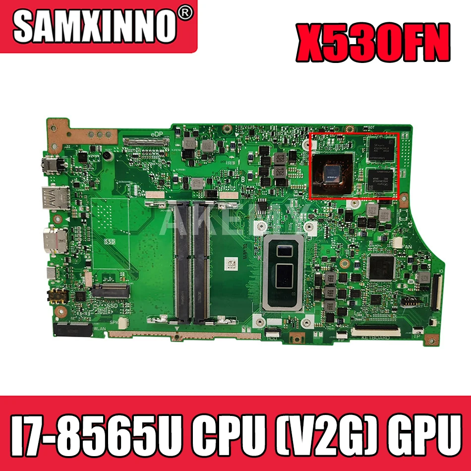 

Akemy для ASUS X530FN всеобщая плата X530FN X530F S5300F материнской платы W/ I7-8565U Процессор (V2G) GPU