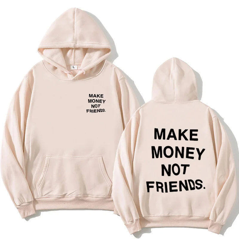 

Men's and women's fashion print couple outfit sudadera hombre off white hoody sweatshirt streetwear MAKE MONEY NOT FRIENDS hoodi