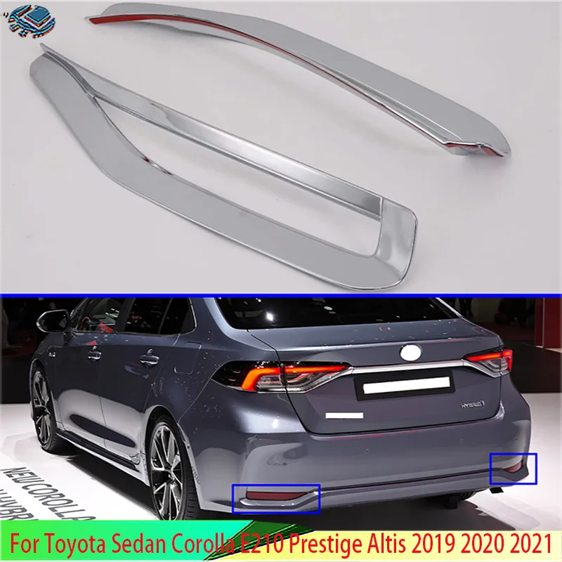 

For Toyota Sedan Corolla E210 Prestige Altis 2019 2020 2021 ABS Chrome Rear Reflector Fog Light Lamp Cover Trim Bezel