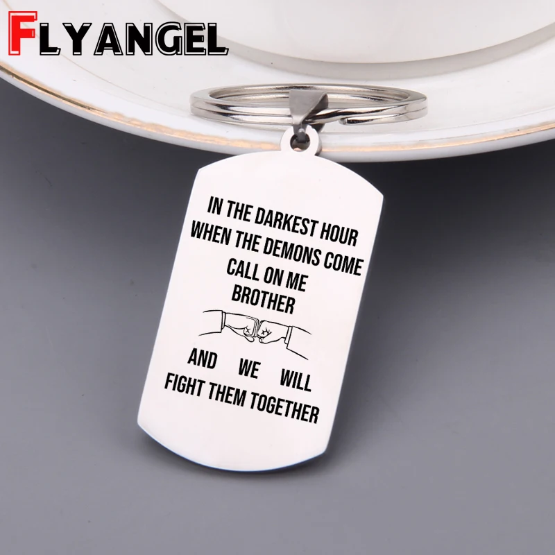 Brother BFF брелок с гравировкой Call on Me We Will Fight Darkest Hour Together Dog Tag для ключей friendly