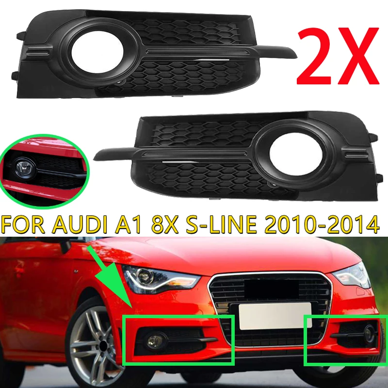 

Car Front Fog Light Grille Grill Fog Lamp Grille Cover For Audi A1 8X S-LINE 2010-2014 8X0807681B,8X0807682B ABS Plastic