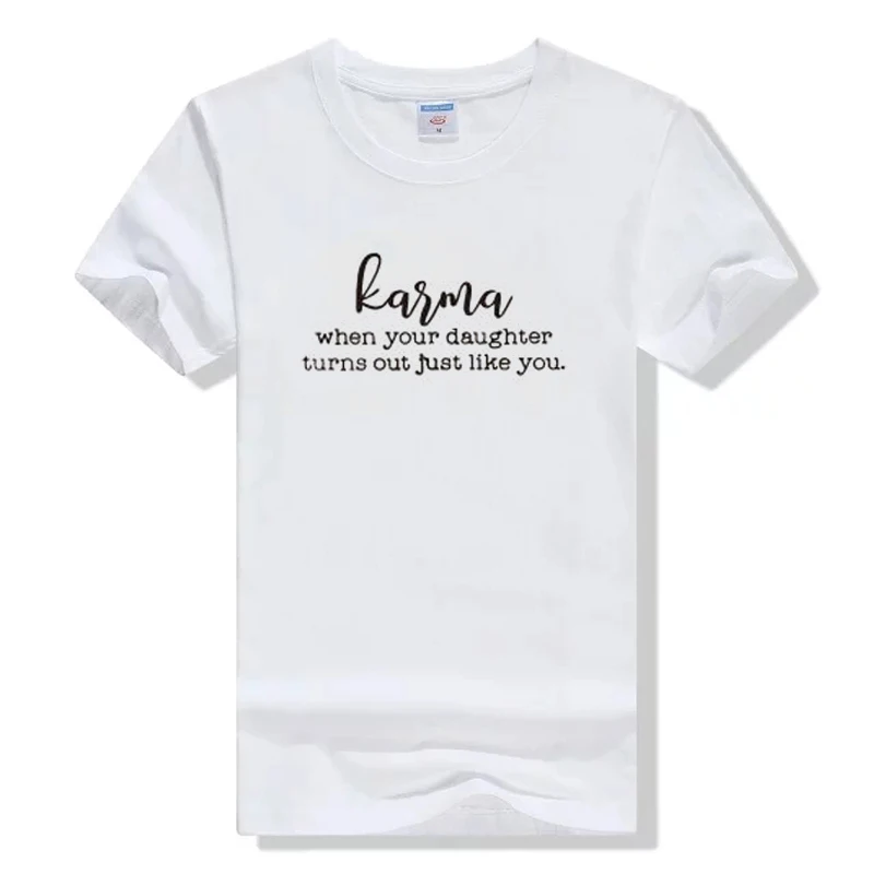Футболка с надписью Карма когда моя дочь повседневная хлопковая Подарочная