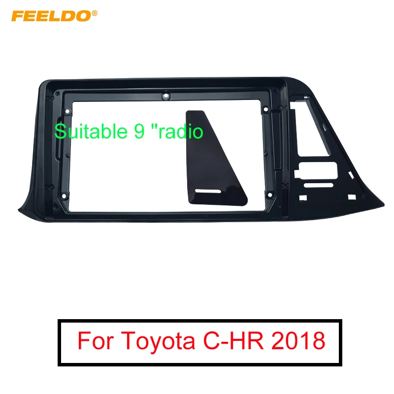 

Рамка для автомобильной стереопанели FEELDO, адаптер для Toyota C-HR (LHD), 2Din, радио, аудио, 9 дюймов, CD/DVD, комплект для приборной панели # MX3405