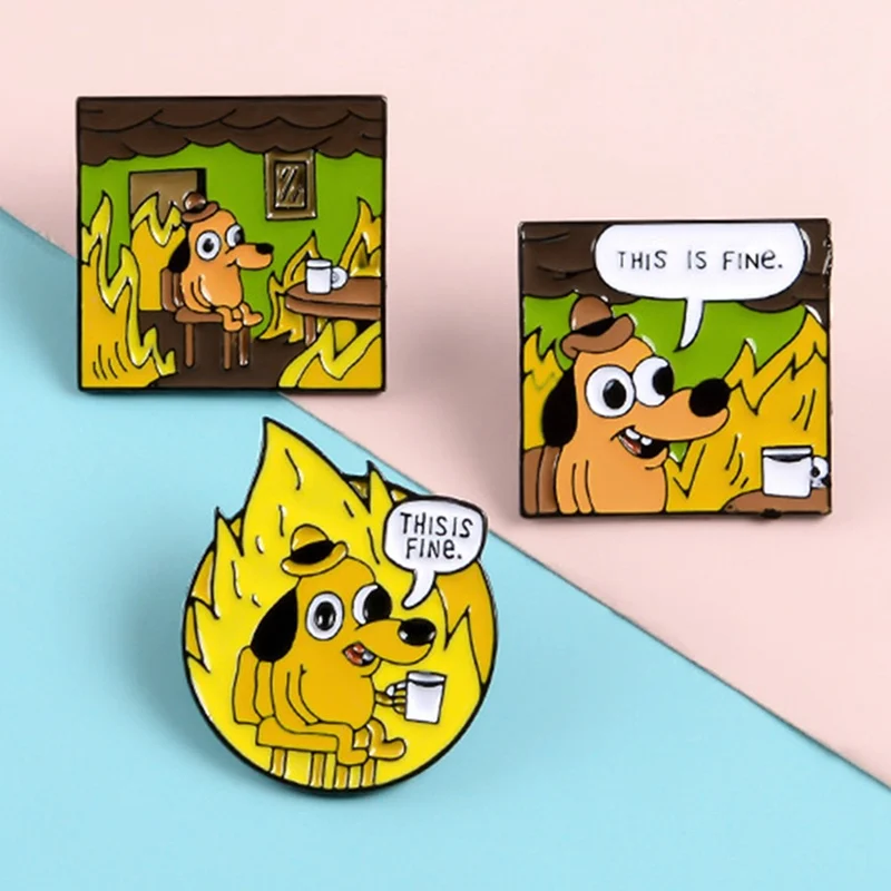 THIS IS FINE Enamel Pins Custom Cartoon Dog Brooches Lapel Pin Shirt Bag Funny Animal Badge Jewelry Gift Fans Friends | Украшения и