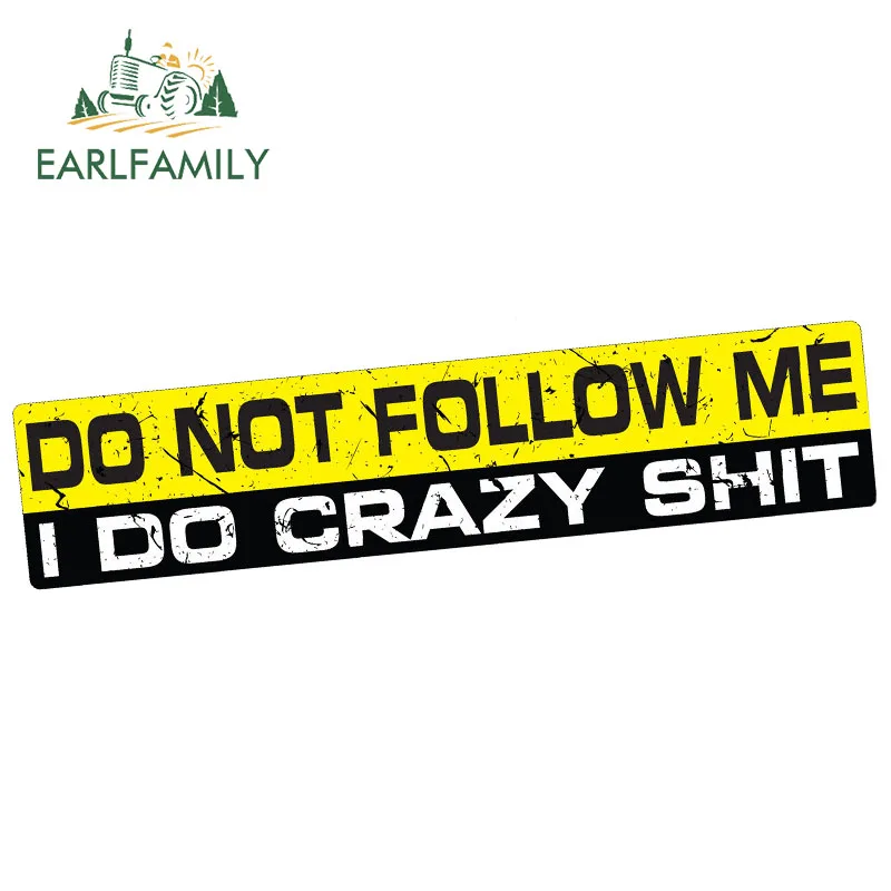 EARLFAMILY 15 см x 3 автомобильные наклейки не следуйте за мной Наклейка Виниловые