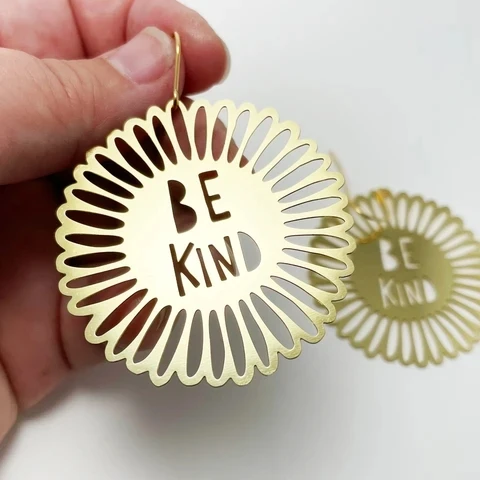 

Be Kind Earrings Flowers Earrings Statement Earrings Gift for Her
