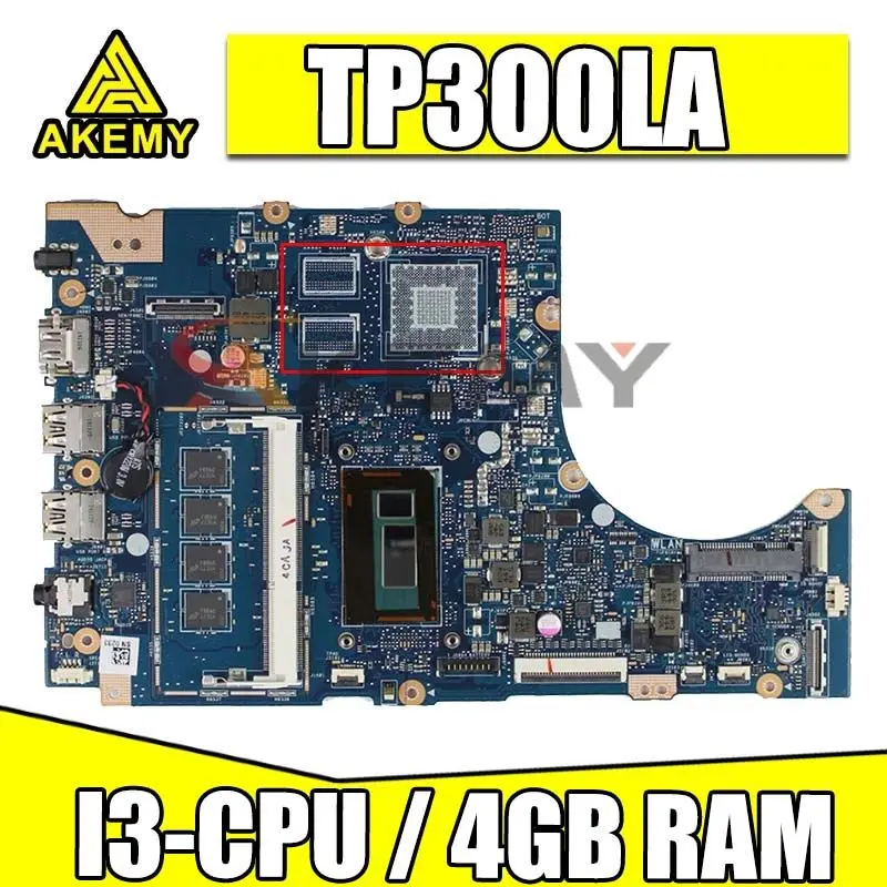 

Akmey TP300LAB mainboard For Asus TP300LA TP300LAB TP300L laptop motherboard 100% Tested 90NB05Y1-R00110 4G RAM I3-CPU