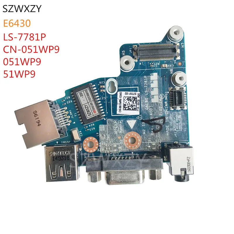 SZWXZY оригинал для Dell Latitude E6430 аудио разъем VGA USB Порты и разъёмы Ethernet Lan LS 7781P CN 051WP9