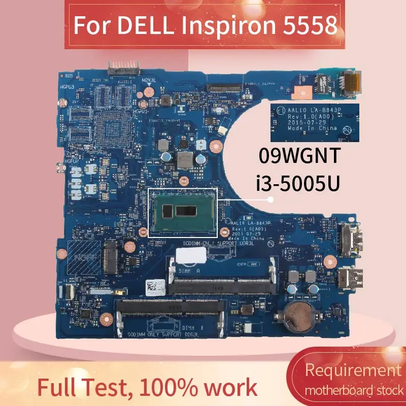 

CN-09WGNT 09WGNT Laptop motherboard For DELL Inspiron 5458 5558 5758 I3-5005U HDMI Notebook Mainboard AAL10 LA-B843P SR244 DDR3L