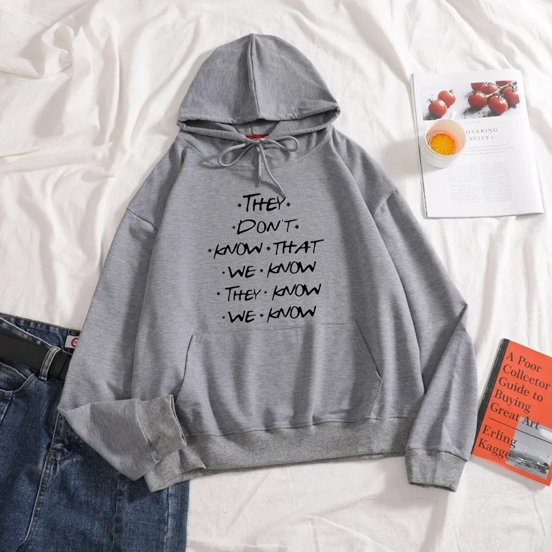 

THEY DON'T KNOW letter printing Hoodies fashion women autumn sweatershirt Pure Color Long Sleeve plus size Casual hoodies