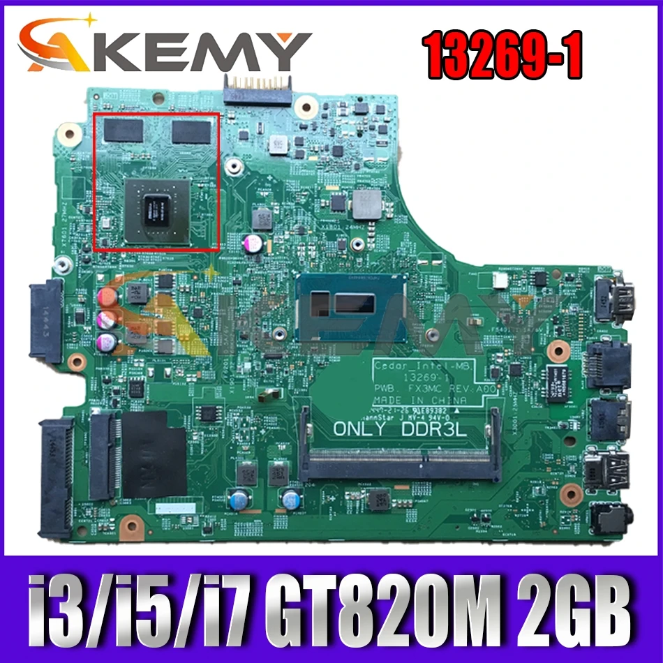 

For DELL 3442 3542 3443 3543 5748 5749 Laptop motherboard 13269-1 FX3MC W/ Celeron i3/i5/i7 CPU GT820M 2GB GPU 100% Fully Tested