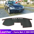 Кожаный коврик для приборной панели, аксессуары, автостайлинг, чехлы для приборной панели, коврик для защиты от солнца для Toyota Mark X 2004 - 2009 X120 120