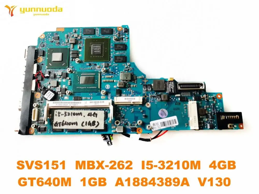 

Original for SONY SVS151 MBX-262 Laptop otherboard SVS151 MBX-262 I5-3210M 4GB GT640M 1GB A1884389A V130 tested good