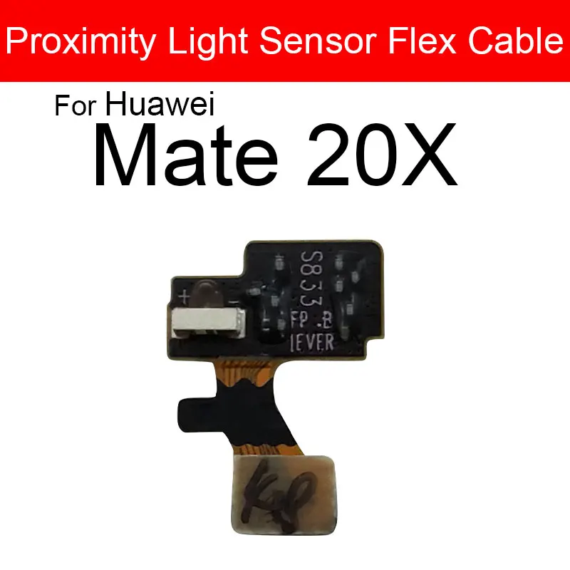 

Camera Flash Light Proximity Sensor Flex Cable for Huawei Mate 20 20X Pro Lite Proximity Light Sensor Flex for Huawei Maimang 7
