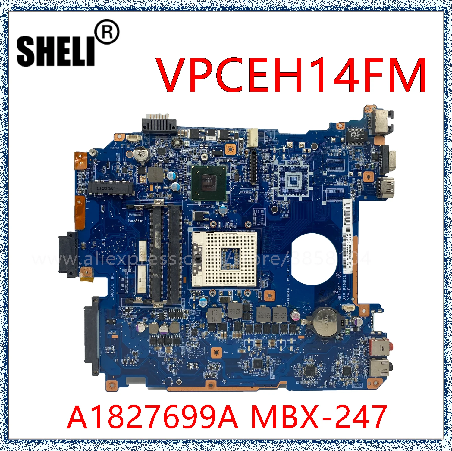 SHELI  SONY VPCEH VPCEH14FM    MBX-247 HM65 A1827699A DA0HK1MB6E0