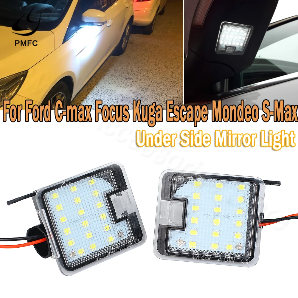 Светодиодсветильник подсветка для зеркала PMFC 2 шт. Ford Focus-3 S-Max WA6 Grand C-Max Kuga Escape Mondeo 4