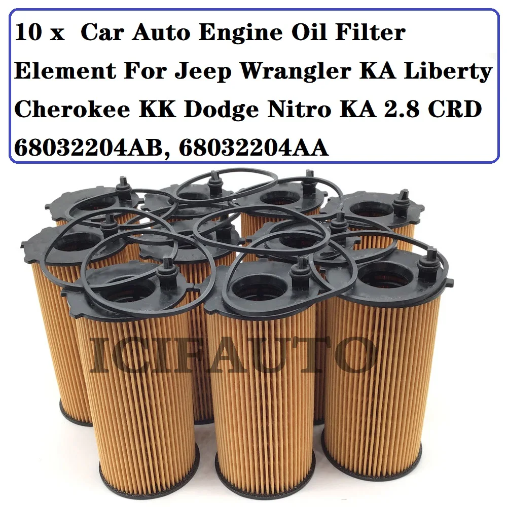 

10 x Car Auto Engine Oil Filter Element For Jeep Wrangler KA Liberty Cherokee KK Dodge Nitro KA 2.8 CRD 68032204AB, 68032204AA