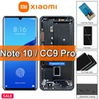 Оригинальный дисплей 6,47 ''для XiaoMi Mi Note10 Note 10Pro LCD CC9 Pro, ЖК-дисплей, сенсорный экран, дигитайзер в сборе с рамкой, ЖК-дисплей
