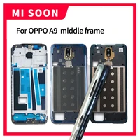 for oppo a9 middle frame cover case front housing chassis phone lcd display bezel faceplate frame replacement