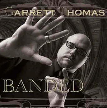 

Banded by Garrett Thomas - Magic tricks