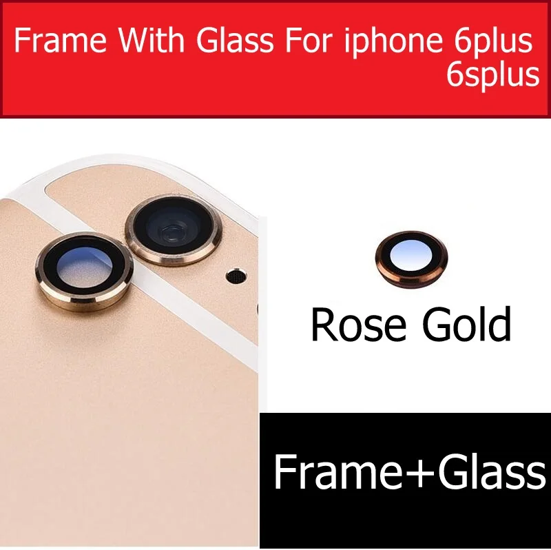 Rose Gold i6p 6sp Задняя камера стеклянная крышка объектива с держателем рамы для iPhone 6 6S 7 8 Plus стеклянная линза камеры+ рамка запасные части - Цвет: Rose Gold i6p 6sp