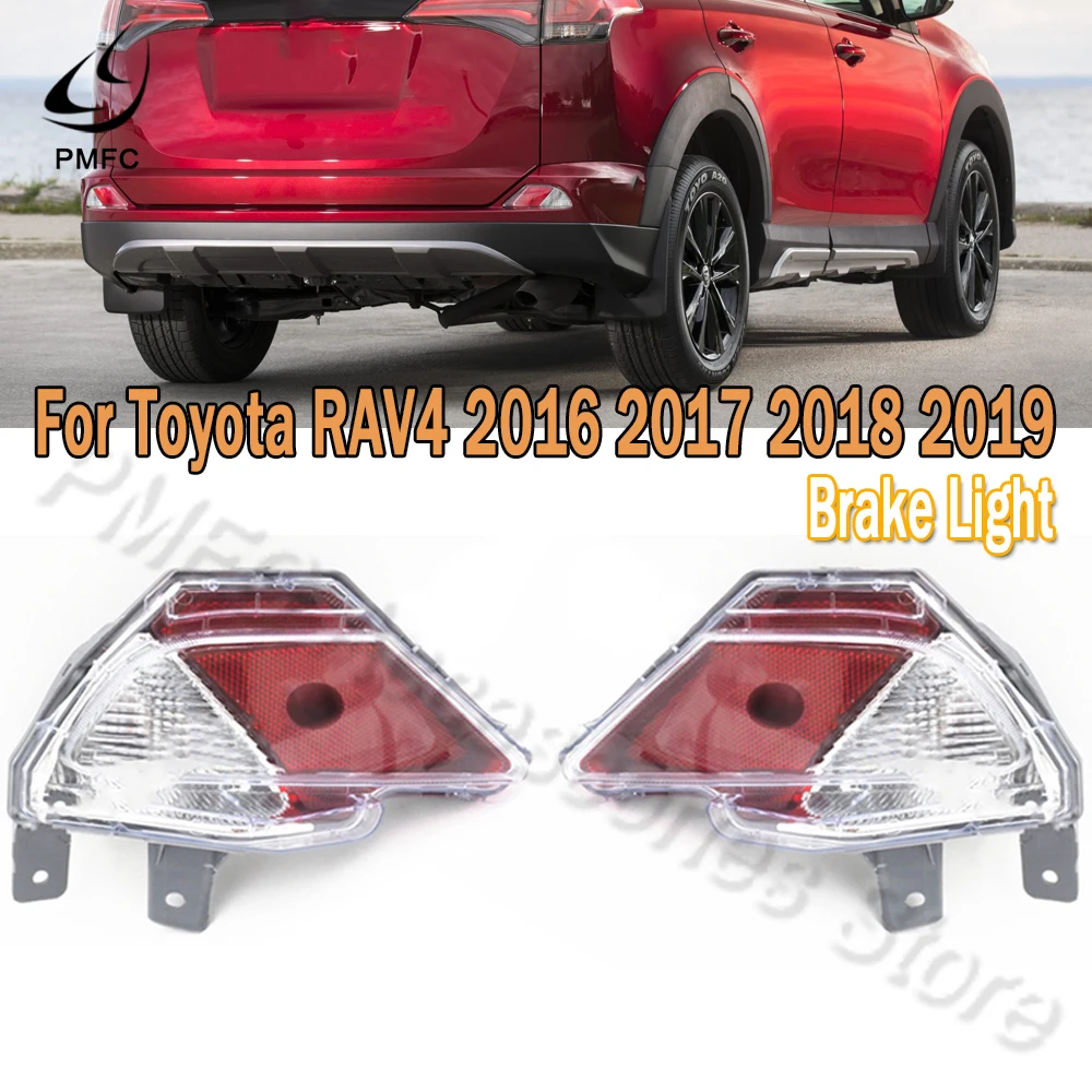 PMFC для Toyota RAV4 2016-2019 США Версия задний бампер отражатель стоп-сигнал