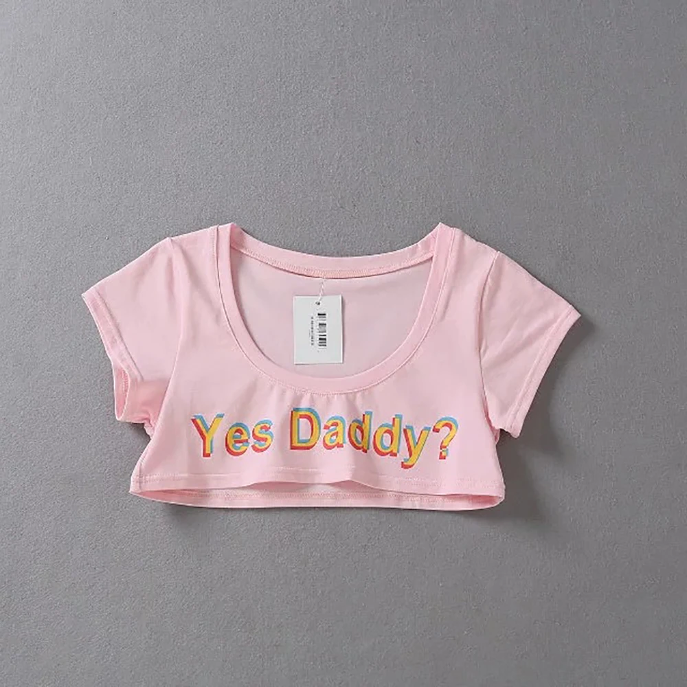 Розовый Yes Daddy, хлопковая, летняя, короткая,, Сексуальная рубашка, с буквенным принтом, флирт, модный, короткий топ, мини, эротические Клубные футболки и штаны - Цвет: Розовый