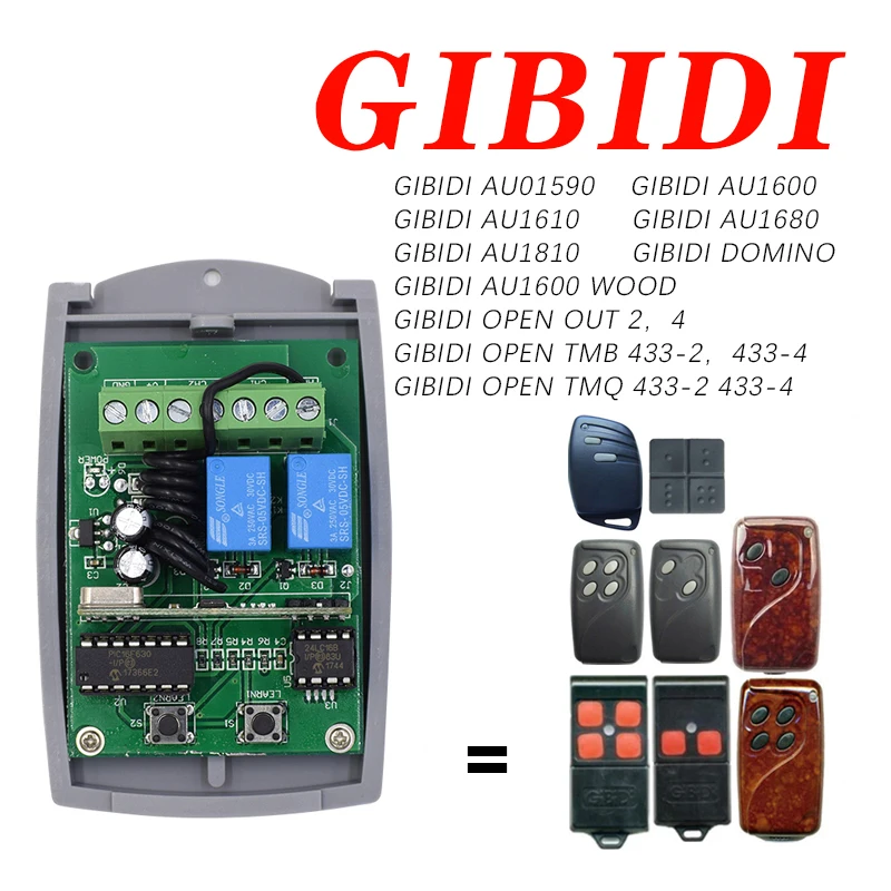 

Compatible GIBIDI DOMINO AU1600 AU1680 Garage Remote Receiver 433.92MHz Fixed Rolling Code Gate Control Command Relay