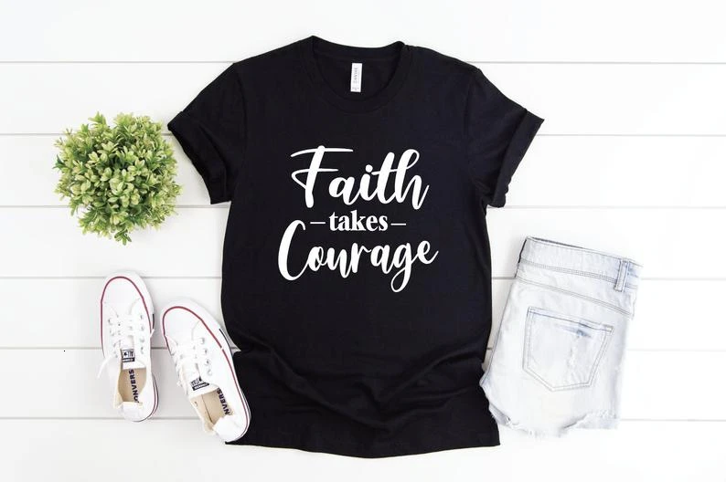 Faith takes Courage T-shirt Tee Prayer God Jesus Christian Shirt Cross Religious Church Love Grace- K636 | Женская одежда