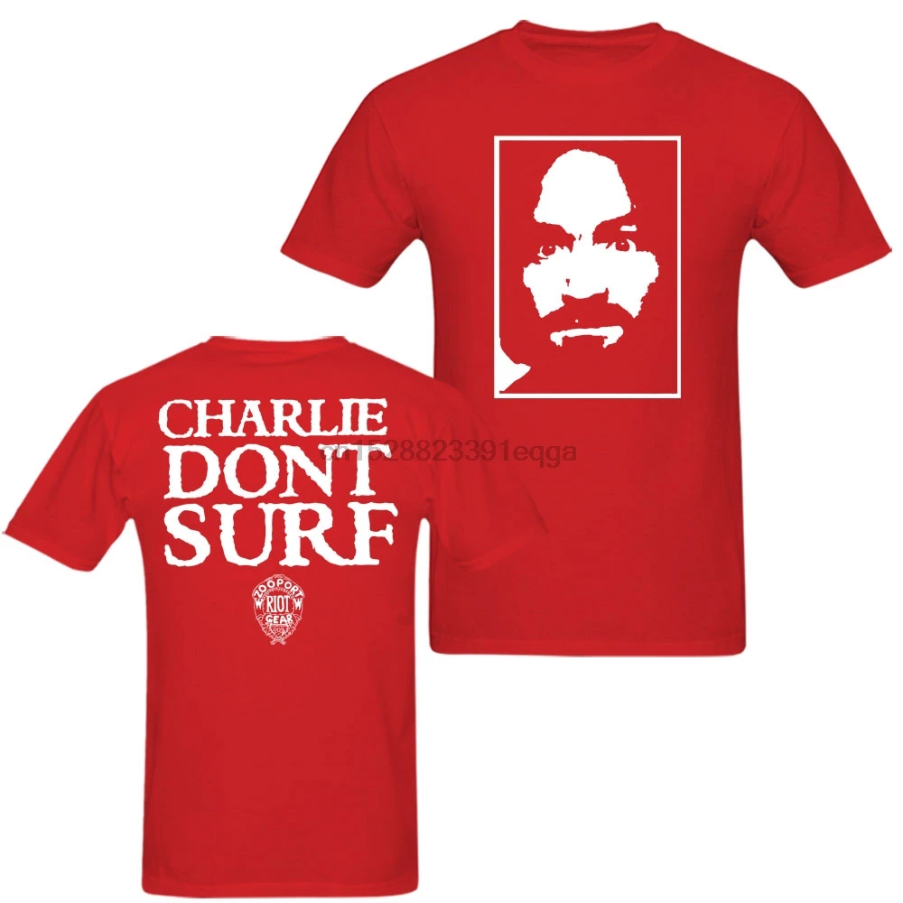 

Double Side Charles Manson Charlie DonT Surf As Worn Axl Rose 90S Vintage T-Shirt Men And Women Tee Big Size S-Xxxl Unisex Tees