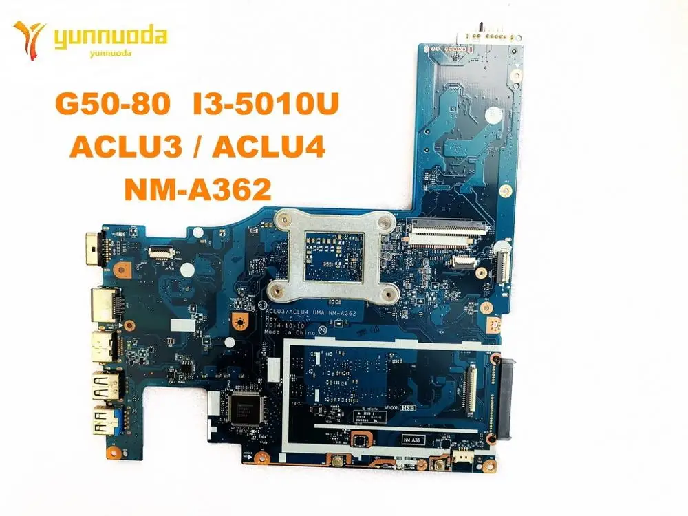 Оригинальный Для Lenovo G50-80 Материнская плата ноутбука I3-5010U ACLU3 ACLU4 NM-A362 испытанное