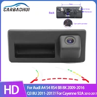 car trunk handle rear camera for audi a4 s4 rs4 b8 8k 2009 2016 q3 8u 2011 2017 for cayenne 92a 2010 2017 ccd hd waterproof