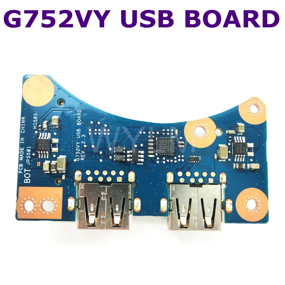 

G752VY USB Board REV 2.3 For ASUS ROG G752 G752VT G752V G752VL G752VS G752VM Laptop IO Board USB board Test 100%OK