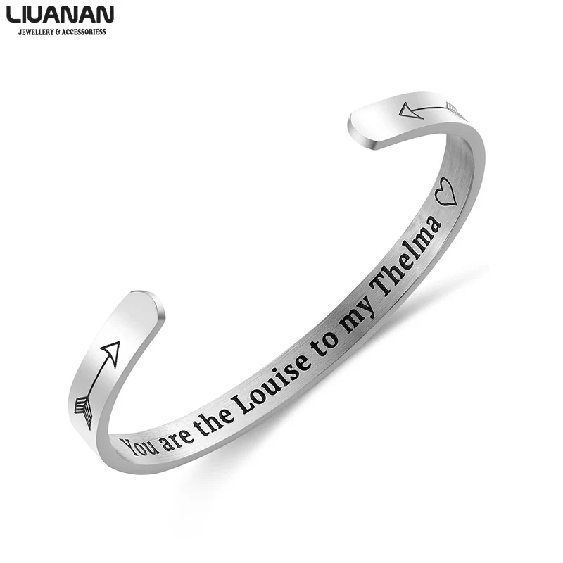 

6mm Stainless Steel Cuff Bracelet Bangle Jewelry Gift for Women Friends Jewelry Engraved Quote You are the Louise to my Thelma