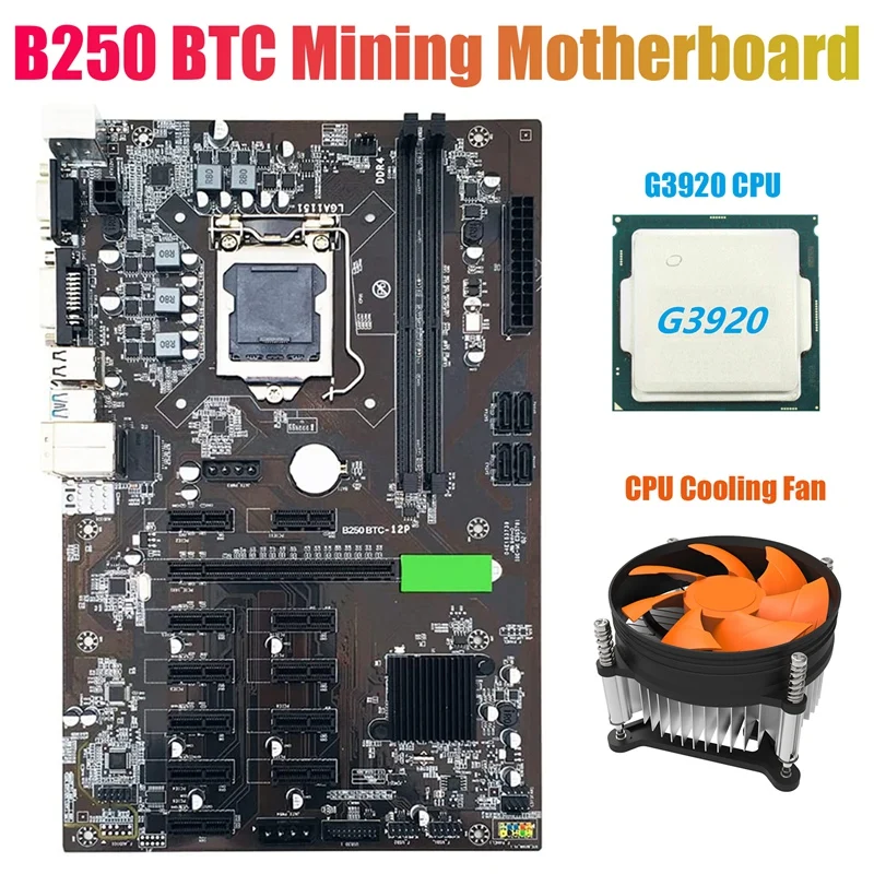 

BTC B250 Miner Motherboard with G3920 CPU+Cooling Fan 12XGraphics Card Slot LGA 1151 DDR4 USB3.0 SATA3.0 for BTC Mining