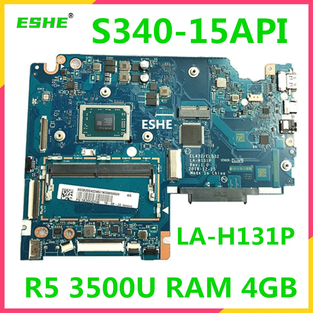 Для Lenovo Ideapad S340-15API Материнская плата ноутбука EL432/EL532 LA-H131P Процессор R3 3500U 4G RAM