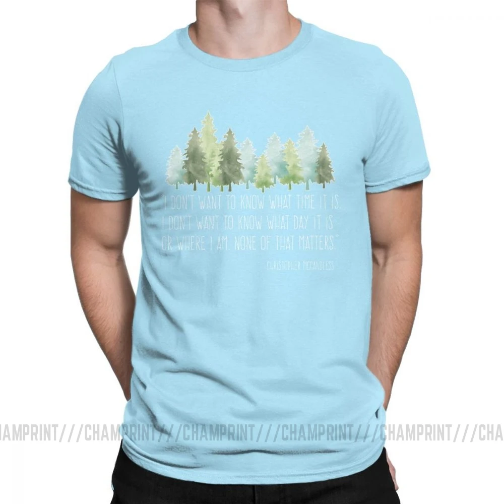 Into The Wild With Christopher McCandless Футболка мужская походная уличная Новинка тройники с круглым вырезом хлопковая одежда подарок футболка - Цвет: Небесно-голубой