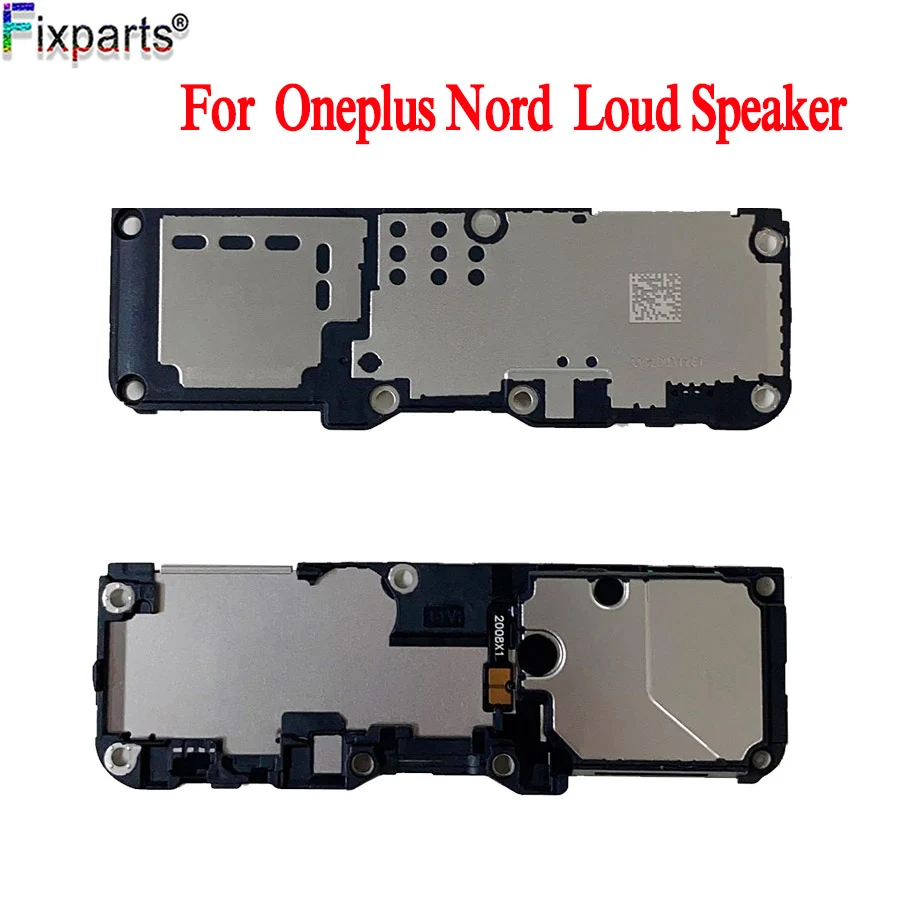 

Громкий динамик для OnePlus Nord, звуковой сигнал, доска для громкоговорителя Oneplus Nord, запасные части